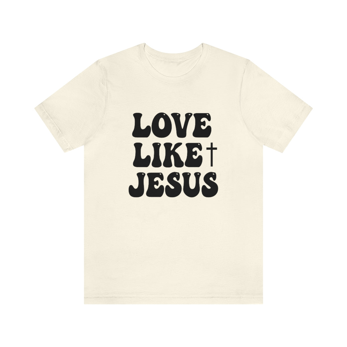 Love Like Jesus Tee