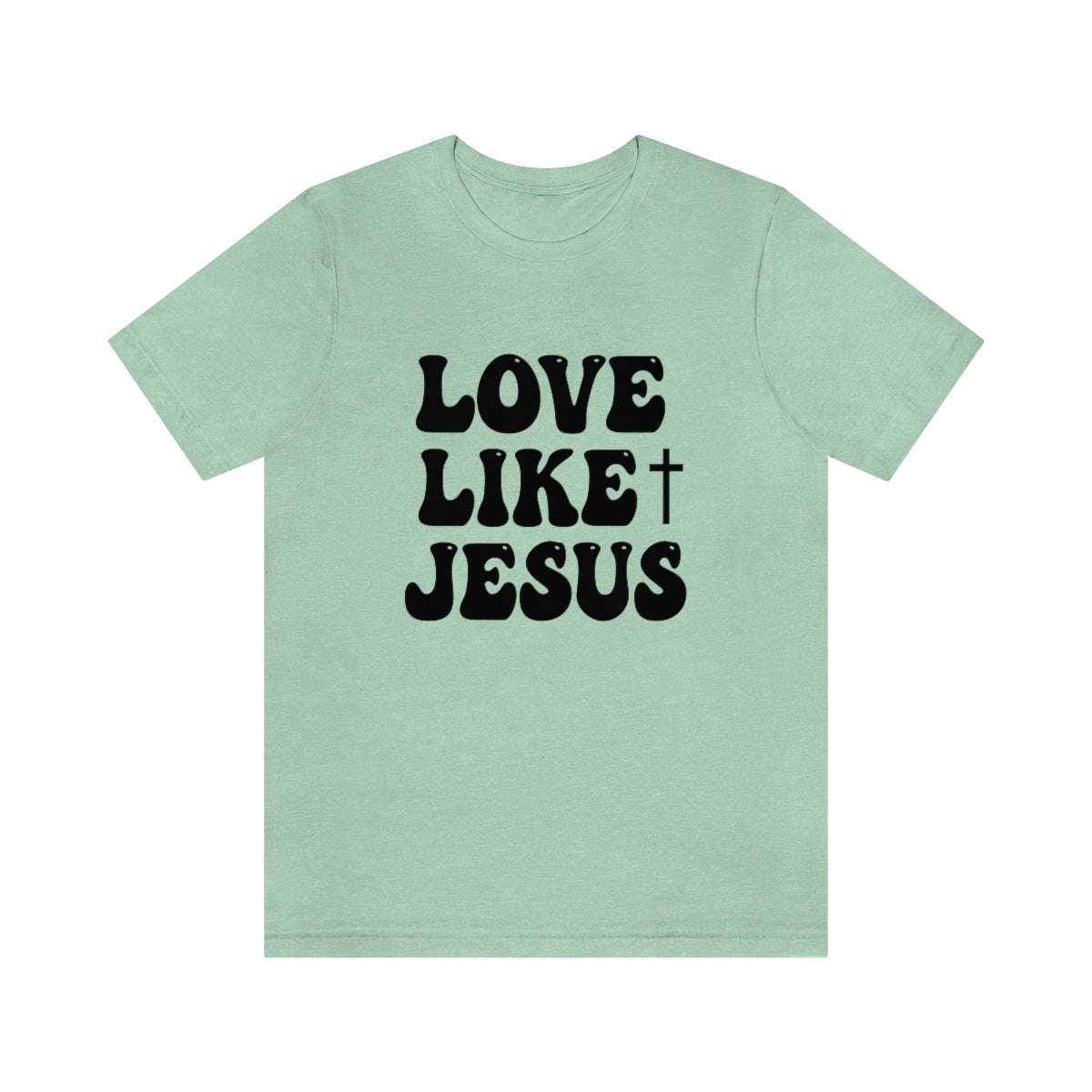 Love Like Jesus Tee