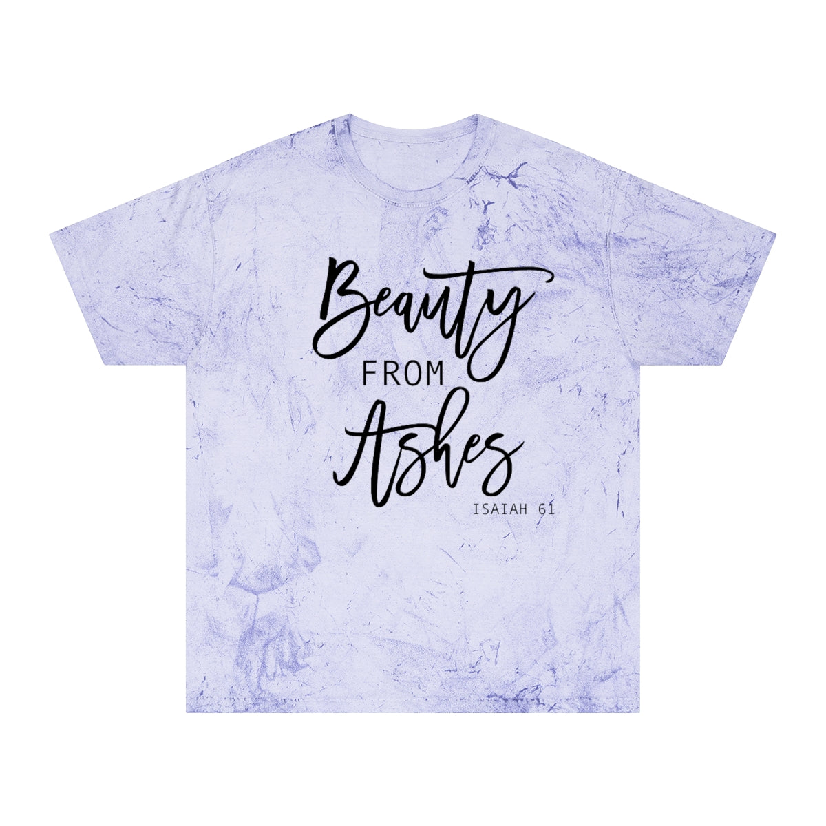 Beauty from Ashes Tee