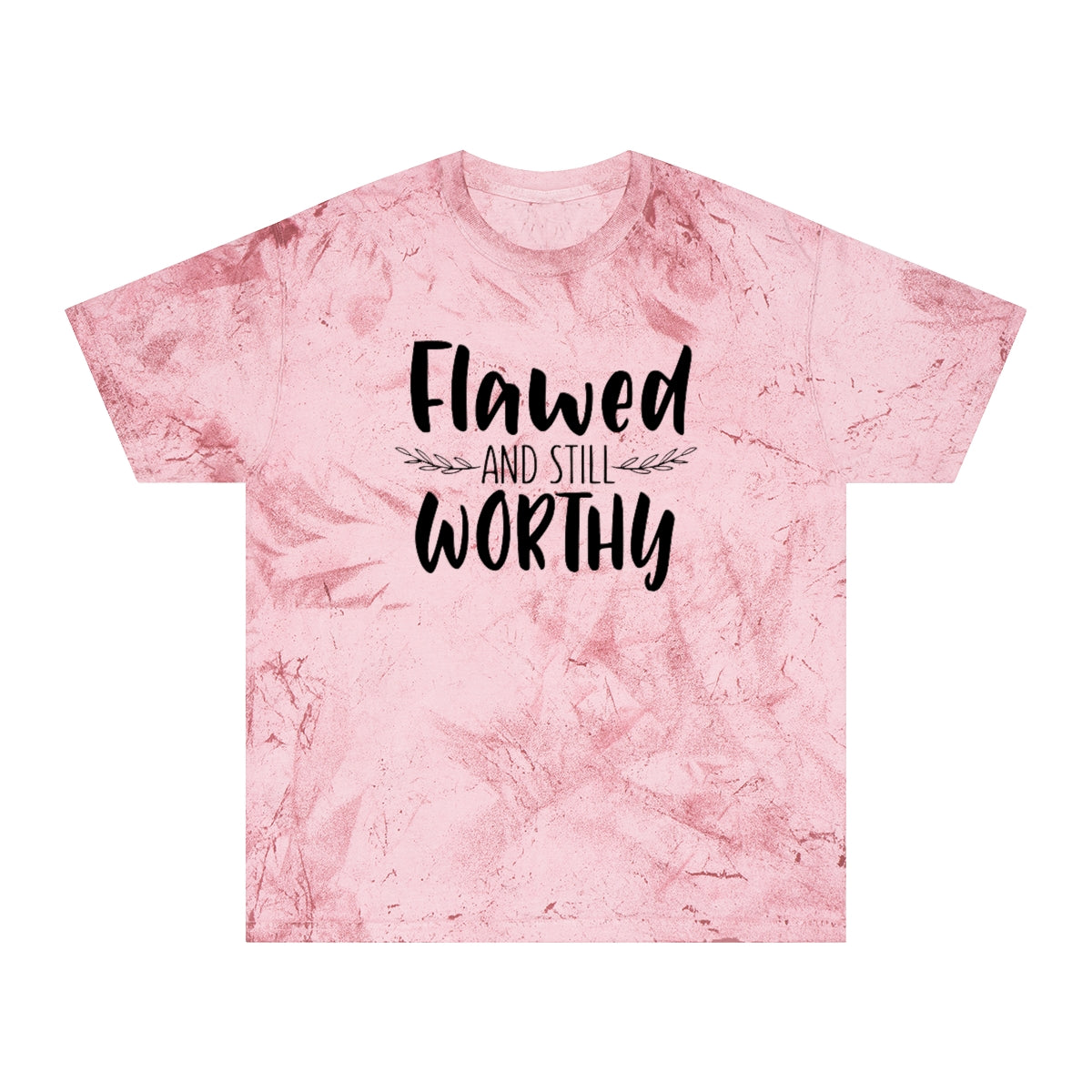 Flawed & Still Worthy Tee