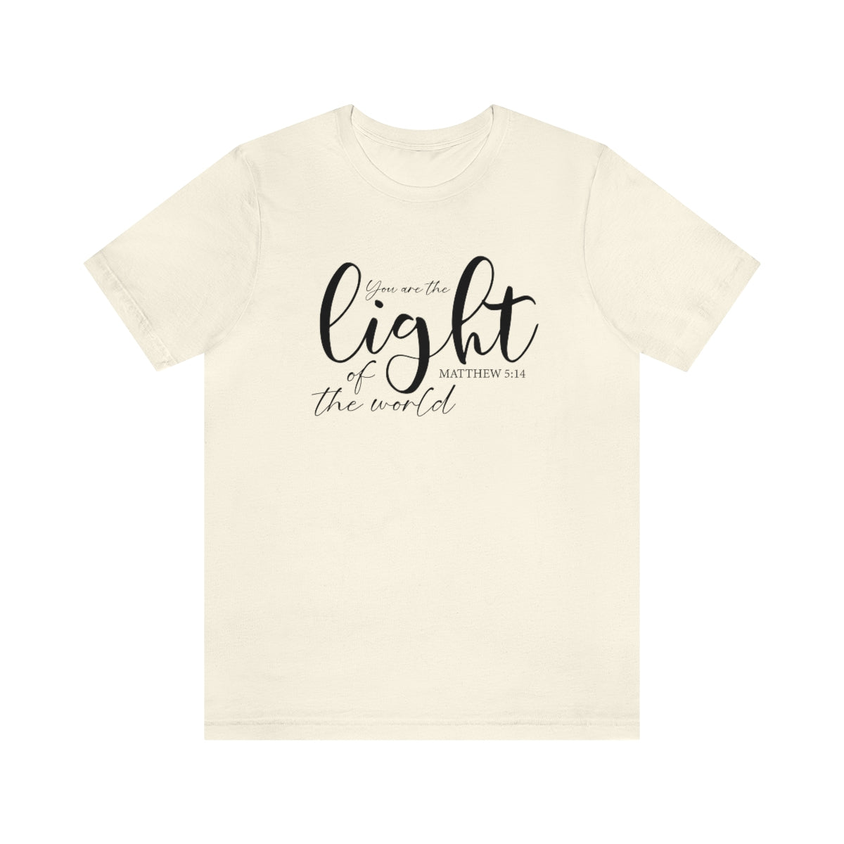 You are the light Tee