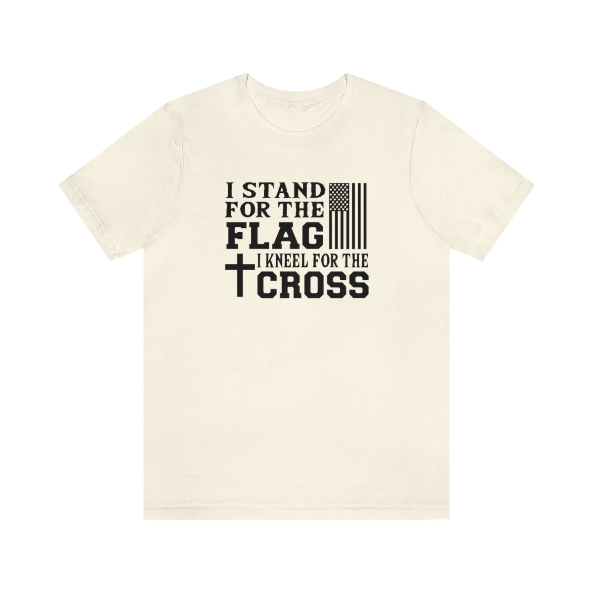 Stand for the Flag Kneel for the Cross Tee