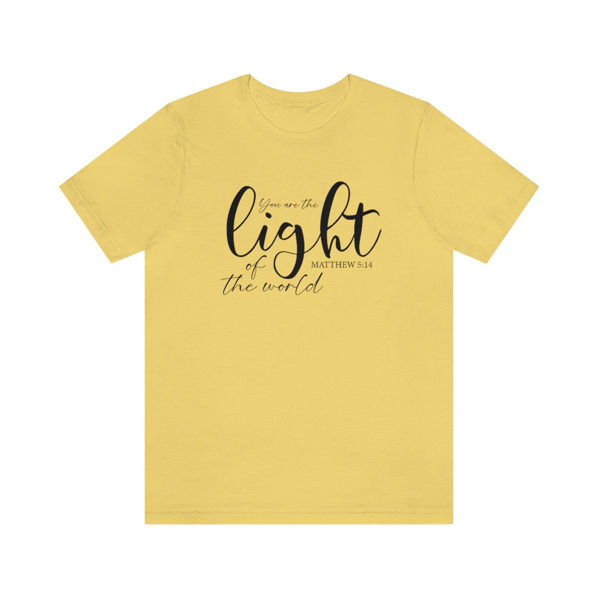 You are the light Tee