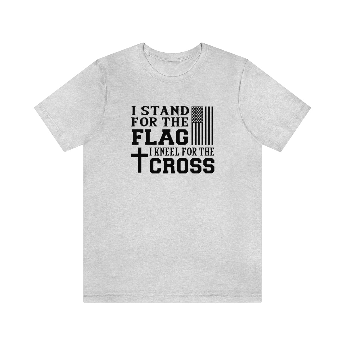 Stand for the Flag Kneel for the Cross Tee