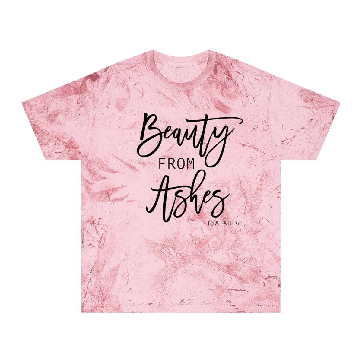 Beauty from Ashes Tee