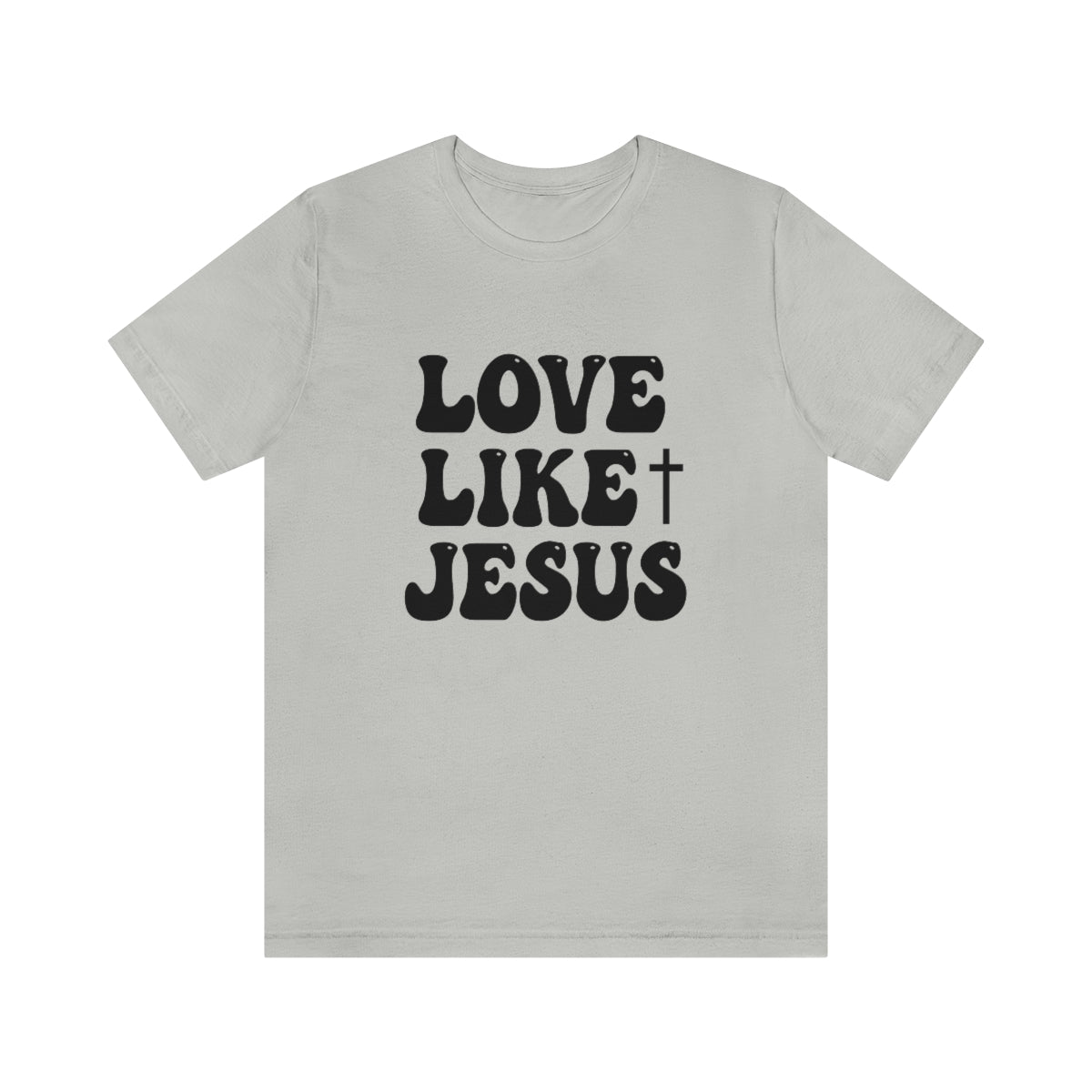 Love Like Jesus Tee